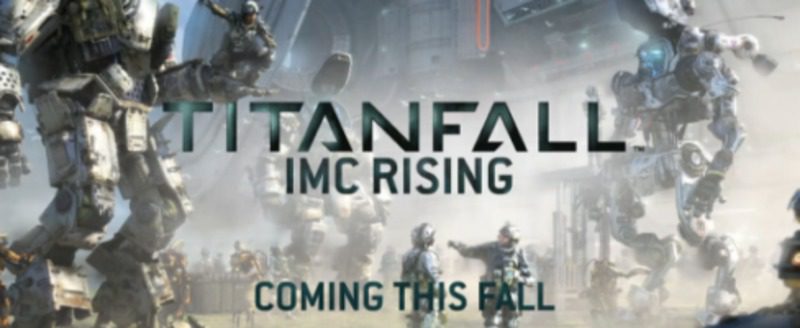 TitanFall: IMC Rising