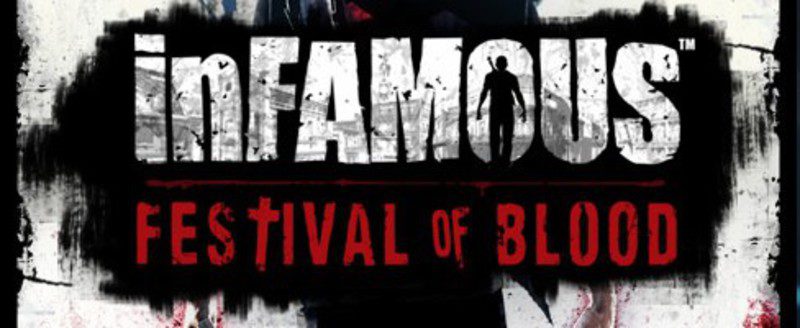 'inFAMOUS Festival of Blood'