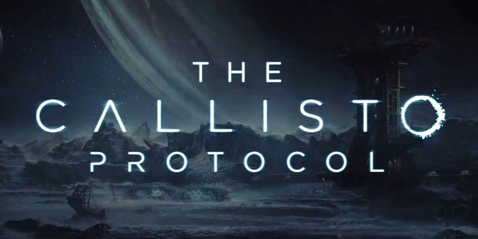 TGA: 'The Callisto Protocol', sucesor espiritual de 'Dead Space', llegará en 2022